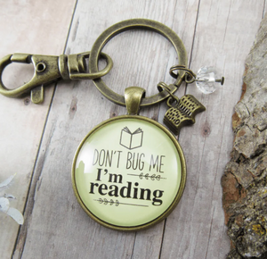 Don’t Bug Me I’m Reading Keychain – Bronze Book Lover Gift for Readers & Writers