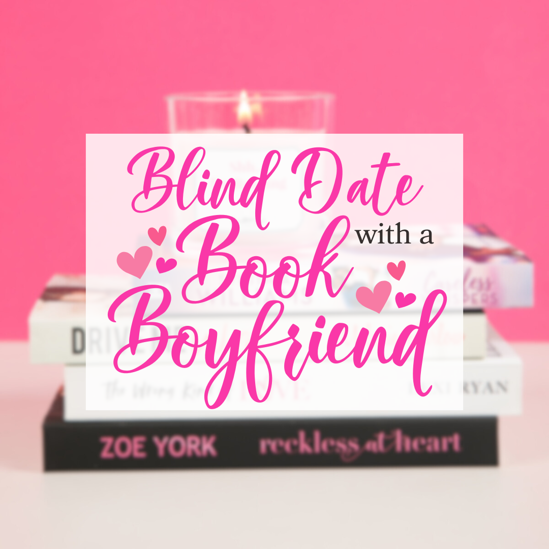 Blind Date with a Book Boyfriend