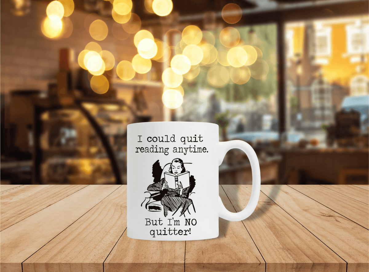I could quit reading anytime Mug